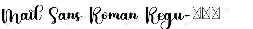 Mail Sans Roman Regu字体转换 Mail Sans Roman Regu字体转换